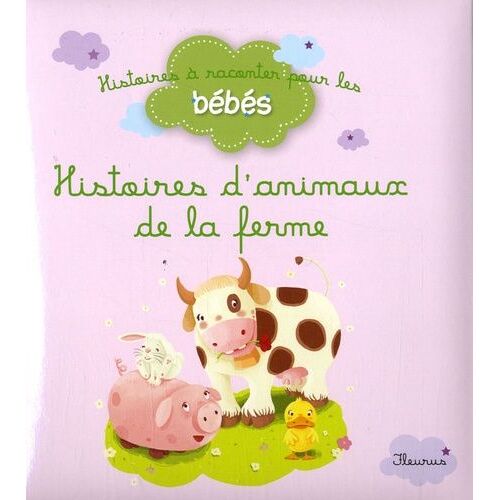 Histoires Des Animaux De La Ferme