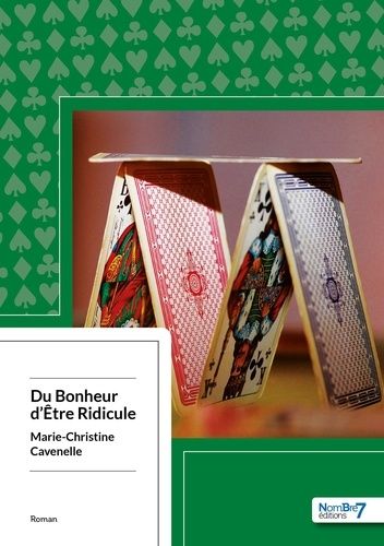 Du Bonheur D'être Ridicule