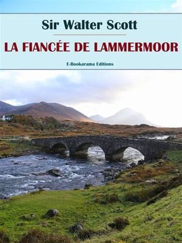 La Fiancée De Lammermoor