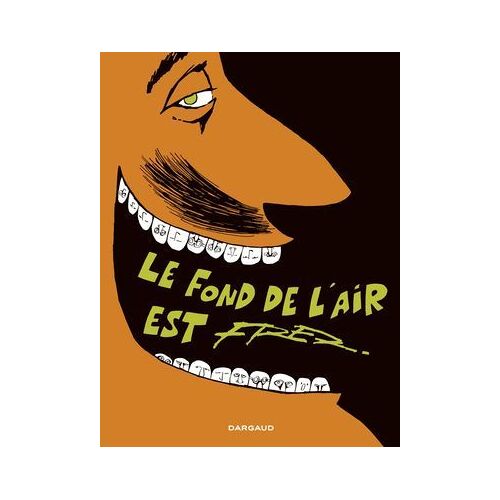 Le Fond De L'air Est Fred