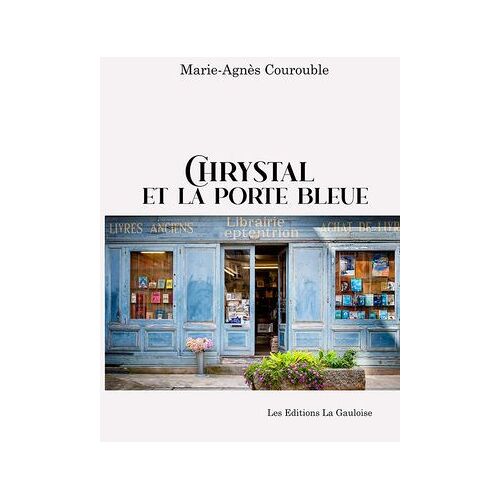 Chrystal Et La Porte Bleue