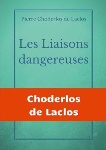 Les Liaisons Dangereuses