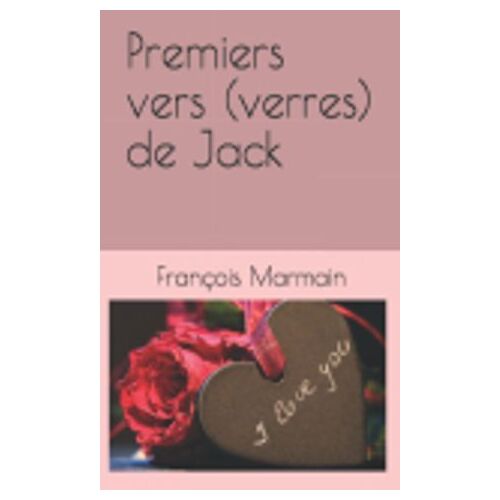 Premiers Vers (Verres) De Jack