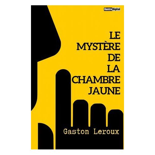 Le Mystère De La Chambre Jaune