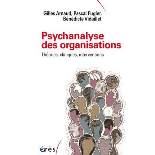 Psychanalyse Des Organisations