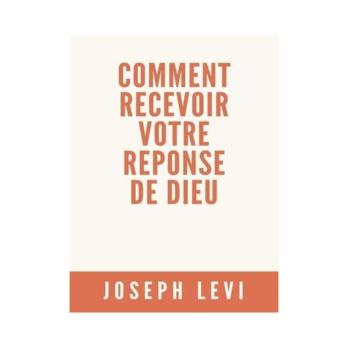 Comment Recevoir Votre Réponse De Dieu