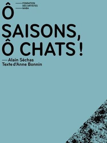 Ô Saisons, Ô Chats !