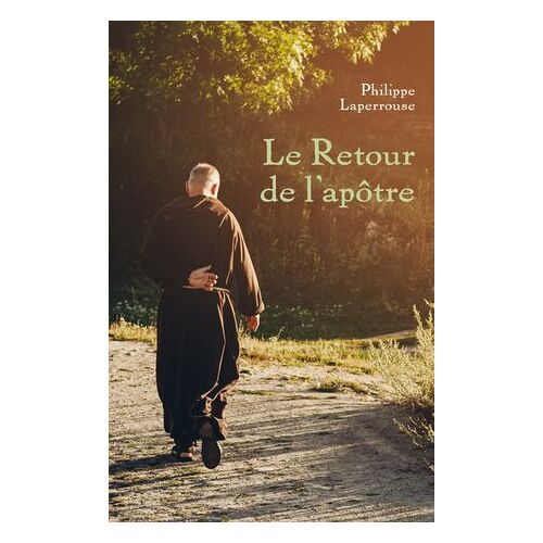 Le Retour De L'apôtre