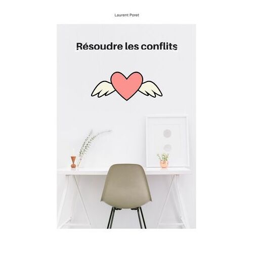 Résoudre Les Conflits
