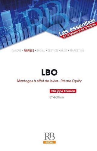 Lbo : Montages À Effet De Levier - Private Equity - 3e Édition