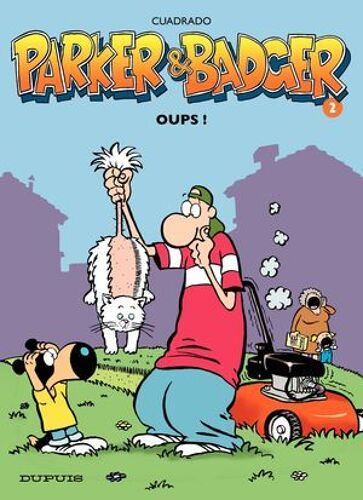 Parker Et Badger - Tome 2 - Oups !