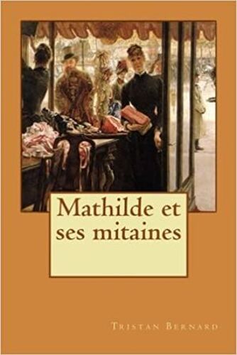 Mathilde Et Ses Mitaines