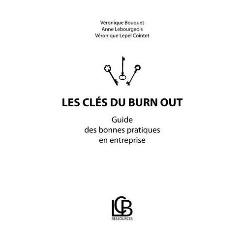 Les Clés Du Burn Out