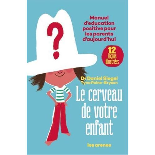 Le Cerveau De Votre Enfant