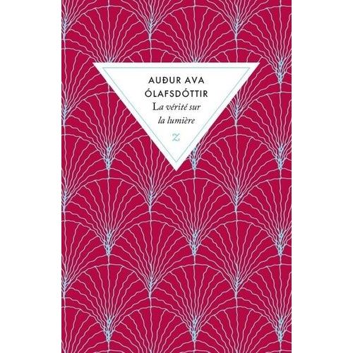 La Vérité Sur La Lumière