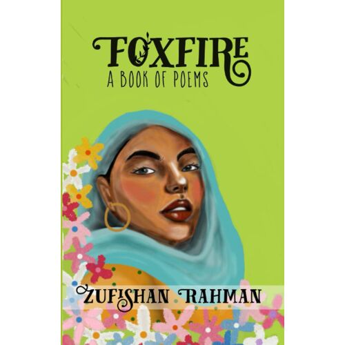 Foxfire: A Book Of Poems