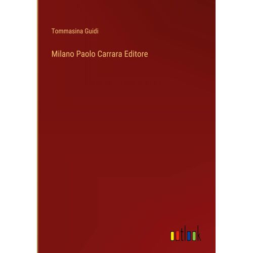 Milano Paolo Carrara Editore