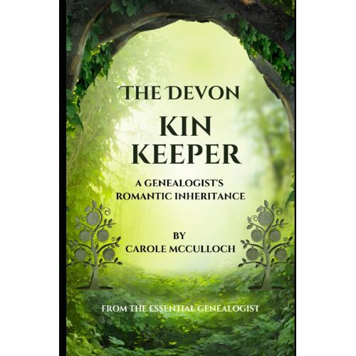 The Devon Kin Keeper: A Genealogist's Romantic Inheritance