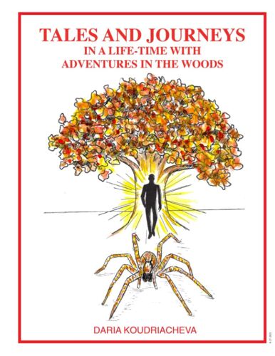 Tales And Journeys In A Life-Time With Adventures In The Woods