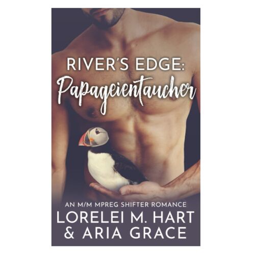 Rivers Edge: Papageientaucher: An M/M Mpreg Shifter Romance