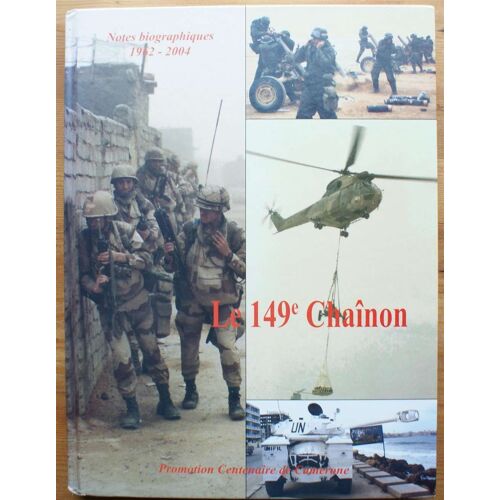 Le 149e Chaînon - Notes Biographiques 1962-2004