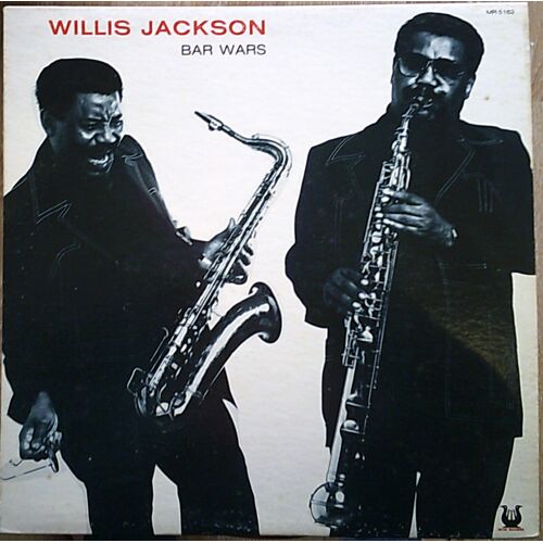 Willis Jackson - Bar Wars - Usa