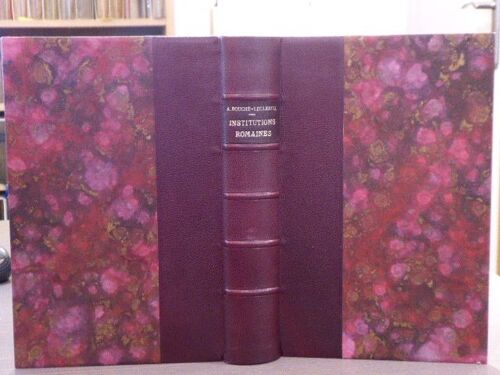 Manuel Des Institutions Romaines.