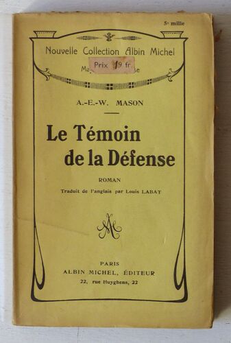 Le Témoin De La Défense ('nouvelle Collection Albin Michel')