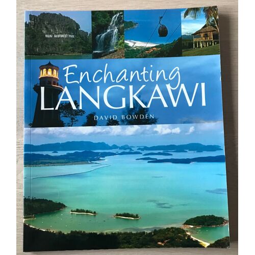 Enchanting Langkawi - David Bowden