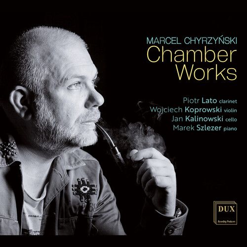 Cappella Warmiensis Restituta - Chyrzynski: Chamber Works [Compact Discs]