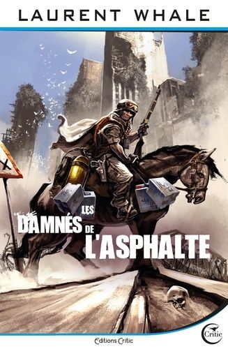 Les Damnés De L'asphalte