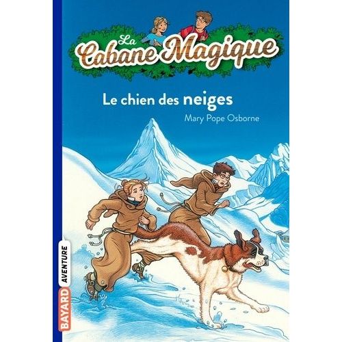 La Cabane Magique - Tome 41 - Le Chien Des Neiges