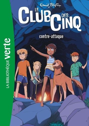 Le Club Des Cinq - Tome 3 - Le Club Des Cinq Contre-Attaque