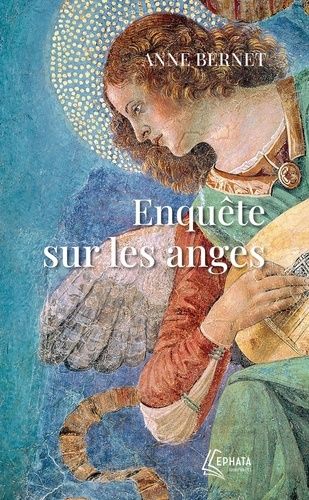 Enquête Sur Les Anges