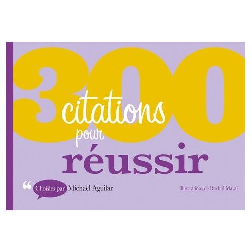 300 Citations Pour Réussir