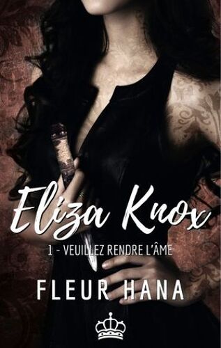 Eliza Knox - Veuillez Rendre L'âme