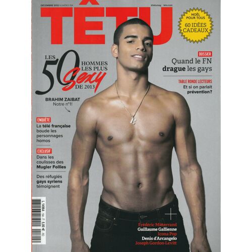 Têtu N°194 : Brahim Zaibat / Frédéric Mitterrand / Guillaume Gallienne / Icona Pop / Denis D'arcangelo / Joseph Gordon-Levitt / Mugler Follies / Gays Syriens.