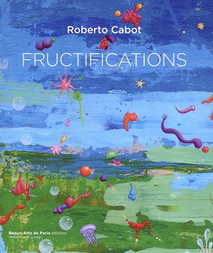 Fructification - Peintures