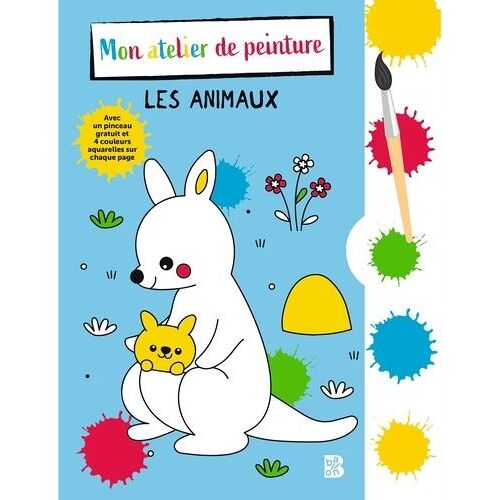 Les Animaux - Avec Un Pinceau Et 4 Couleurs Aquarelle Sur Chaque Page