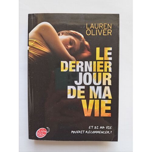 Le Dernier Jour De Ma Vie