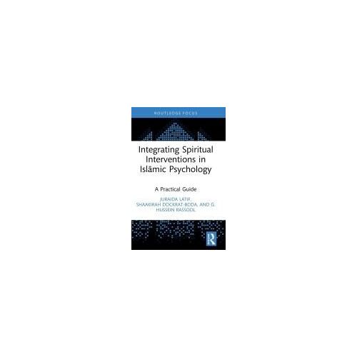 Integrating Spiritual Interventions In Islamic Psychology
