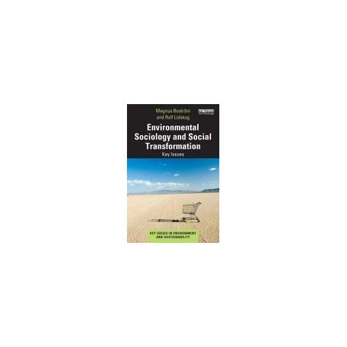 Environmental Sociology And Social Transformation
