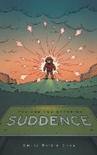 You Are Now Entering Suddence