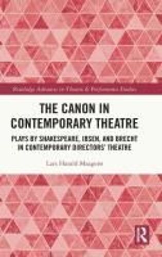 The Canon In Contemporary Theatre