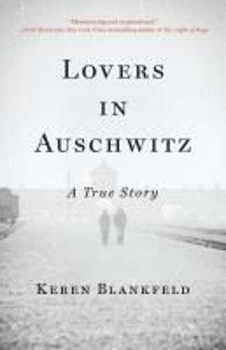Lovers In Auschwitz