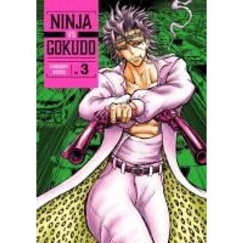 Ninja Vs. Gokudo 3