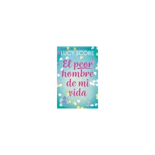 El Peor Hombre De Mi Vida