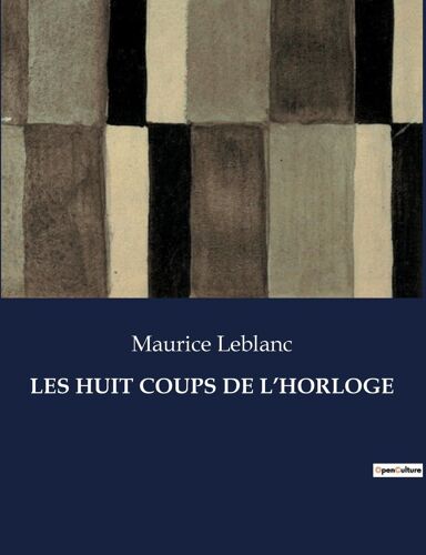 Les Huit Coups De L'horloge