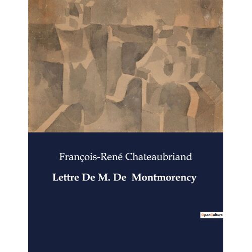 Lettre De M. De  Montmorency