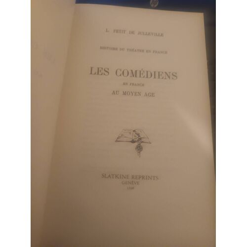Les Comediens En France Au Moyen Age. [Broché] [Jan 01, 1885] L. Petit De Julleville